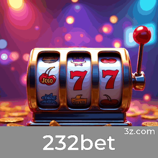 232bet: Estável, Seguro, Otimizado para o Brasil